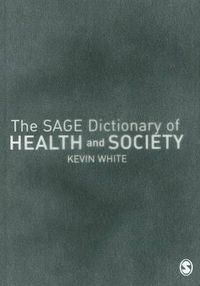 Cover image for The Sage Dictionary of Health and Society