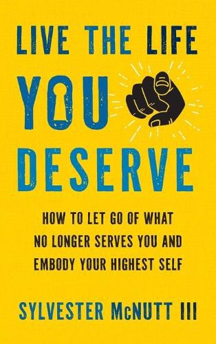 Cover image for Live the Life You Deserve