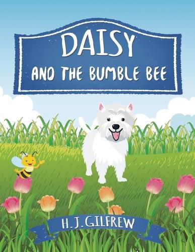 Cover image for Daisy And The BumbleBee (Children's Picture Book)
