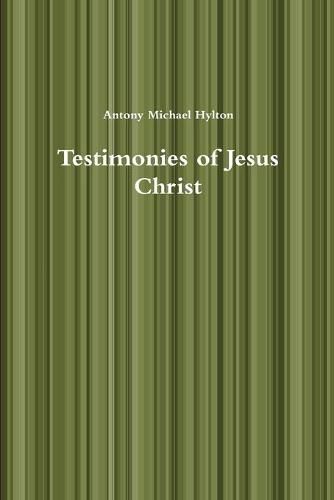 Testimonies of Jesus Christ