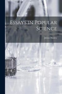 Cover image for Essays in Popular Science