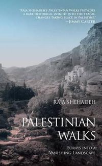 Cover image for Palestinian Walks: Forays Into a Vanishing Landscape