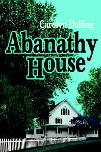 Cover image for Abanathy House