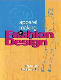 Cover image for Apparel Making in Fashion Design