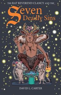 Cover image for The Rat Reverent Clancy and the Seven Deadly Sins