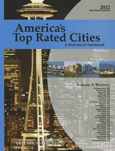 America's Top Rated Cities, Volume 2: Western: A Statistical Handbook