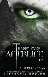 Cover image for Happy Ever Afterlife - Part One