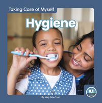 Cover image for Taking Care of Myself: Hygiene