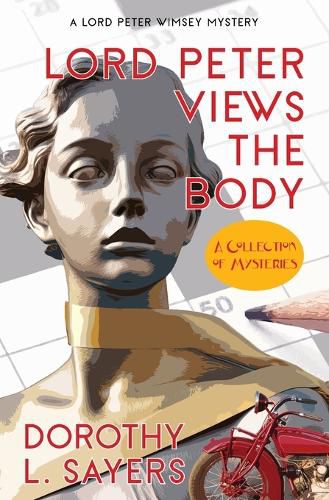 Cover image for Lord Peter Views the Body (Warbler Classics Annotated Edition)