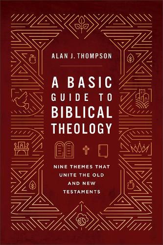 Cover image for A Basic Guide to Biblical Theology