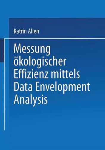 Cover image for Messung OEkologischer Effizienz Mittels Data Envelopment Analysis