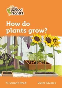 Cover image for Level 4 - How do plants grow?