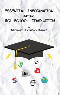 Cover image for Essential Information After High School Graduation