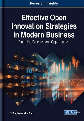 Cover image for Effective Open Innovation Strategies in Modern Business: Emerging Research and Opportunities