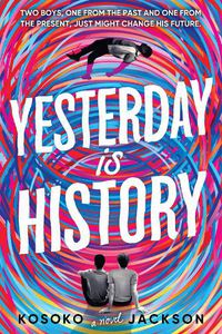 Cover image for Yesterday Is History