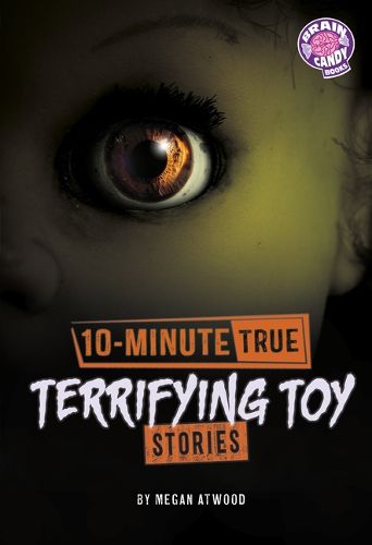 Cover image for 10-Minute True Terrifying Toy Stories