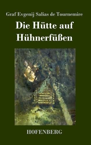 Cover image for Die Hutte auf Huhnerfussen