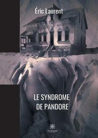 Cover image for Le syndrome de pandore