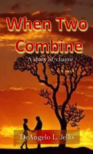 Cover image for When Two Combine