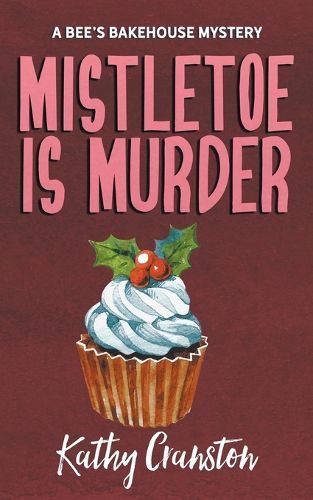 Cover image for Mistletoe is Murder