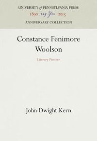 Cover image for Constance Fenimore Woolson: Literary Pioneer