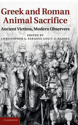 Cover image for Greek and Roman Animal Sacrifice: Ancient Victims, Modern Observers