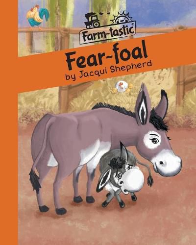 Cover image for Fear-foal: Fun with words, valuable lessons