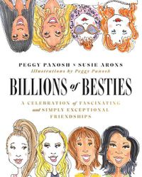 Cover image for Billions of Besties: A Celebration of Fascinating and Simply Exceptional Friendships