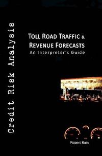 Cover image for Toll Road Traffic & Revenue Forecasts