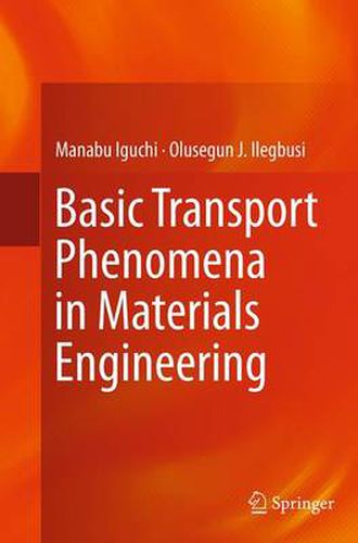 Cover image for Basic Transport Phenomena in Materials Engineering