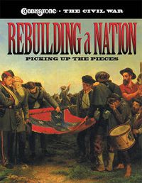 Cover image for Rebuilding a Nation: Picking Up the Pieces