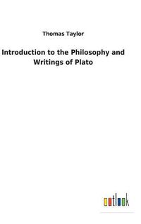 Cover image for Introduction to the Philosophy and Writings of Plato