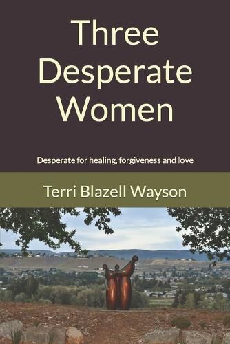 Three Desperate Women