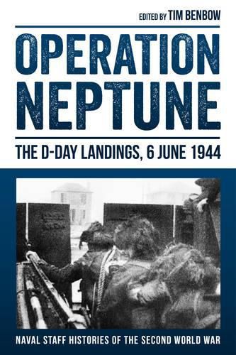 Cover image for Operation Neptune: The D-Day Landings, 6 June 1944