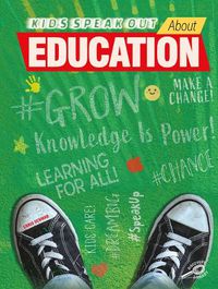 Cover image for Kids Speak Out about Education