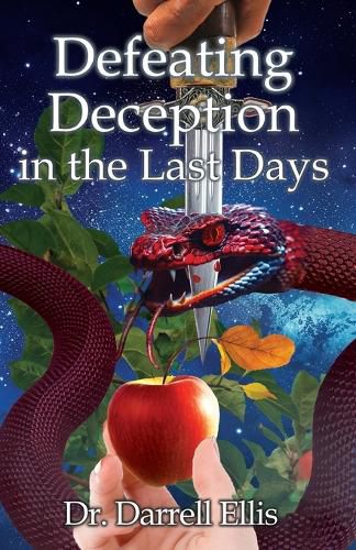 Cover image for Defeating Deception in the Last Days