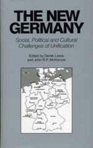 The New Germany: Social, Political and Cultural Challenges of Unification