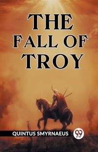 Cover image for The Fall of Troy (Edition2023)