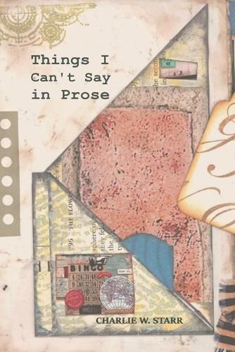 Cover image for Things I Can't Say in Prose