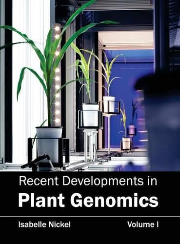 Cover image for Recent Developments in Plant Genomics: Volume I