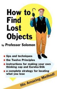 Cover image for How to Find Lost Objects