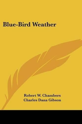 Blue-Bird Weather