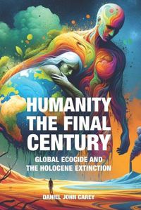 Cover image for Humanity The Final Century