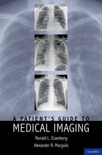 Cover image for A Patient's Guide to Medical Imaging