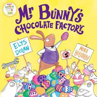 Cover image for Mr Bunny's Chocolate Factory