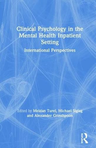 Cover image for Clinical Psychology in the Mental Health Inpatient Setting: International Perspectives