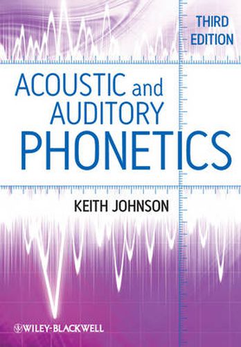 Cover image for Acoustic and Auditory Phonetics