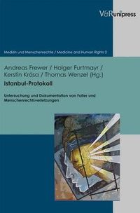 Cover image for Istanbul-Protokoll: Untersuchung Und Dokumentation Von Folter Und Menschenrechtsverletzungen