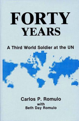 Cover image for Forty Years: A Third World Soldier at the UN