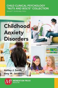 Cover image for Childhood Anxiety Disorders